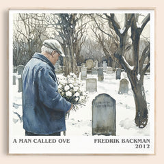 A Man Called Ove Literary Art Print by Fredrik Backman