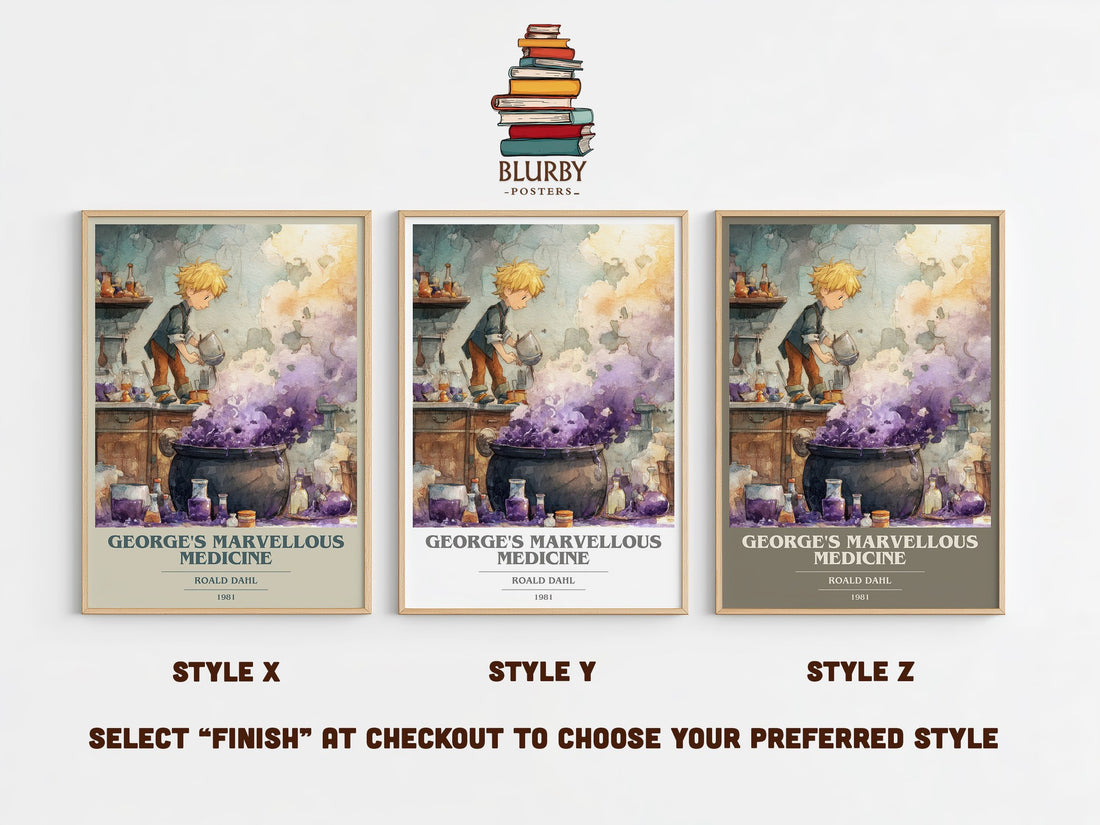 George's Marvellous Medicine Book Cover Poster by Roald Dahl – Style X, Y and Z side by side – choose your finish