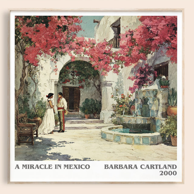 A Miracle in Mexico Literary Art Print by Barbara Cartland