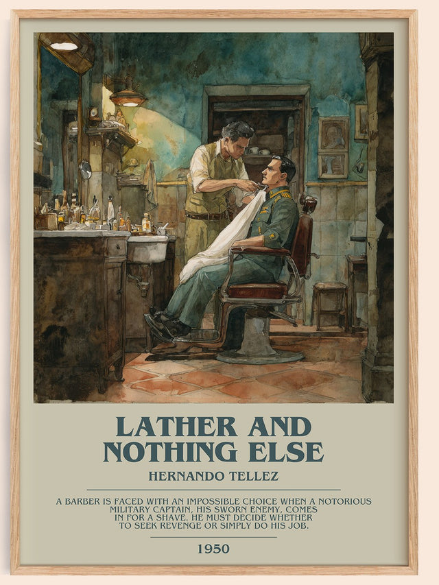 Lather And Nothing Else Bookish Wall Art by Hernando Tellez