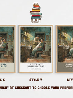 Lather And Nothing Else Book Cover Poster by Hernando Tellez – Style X, Y and Z side by side – choose your finish