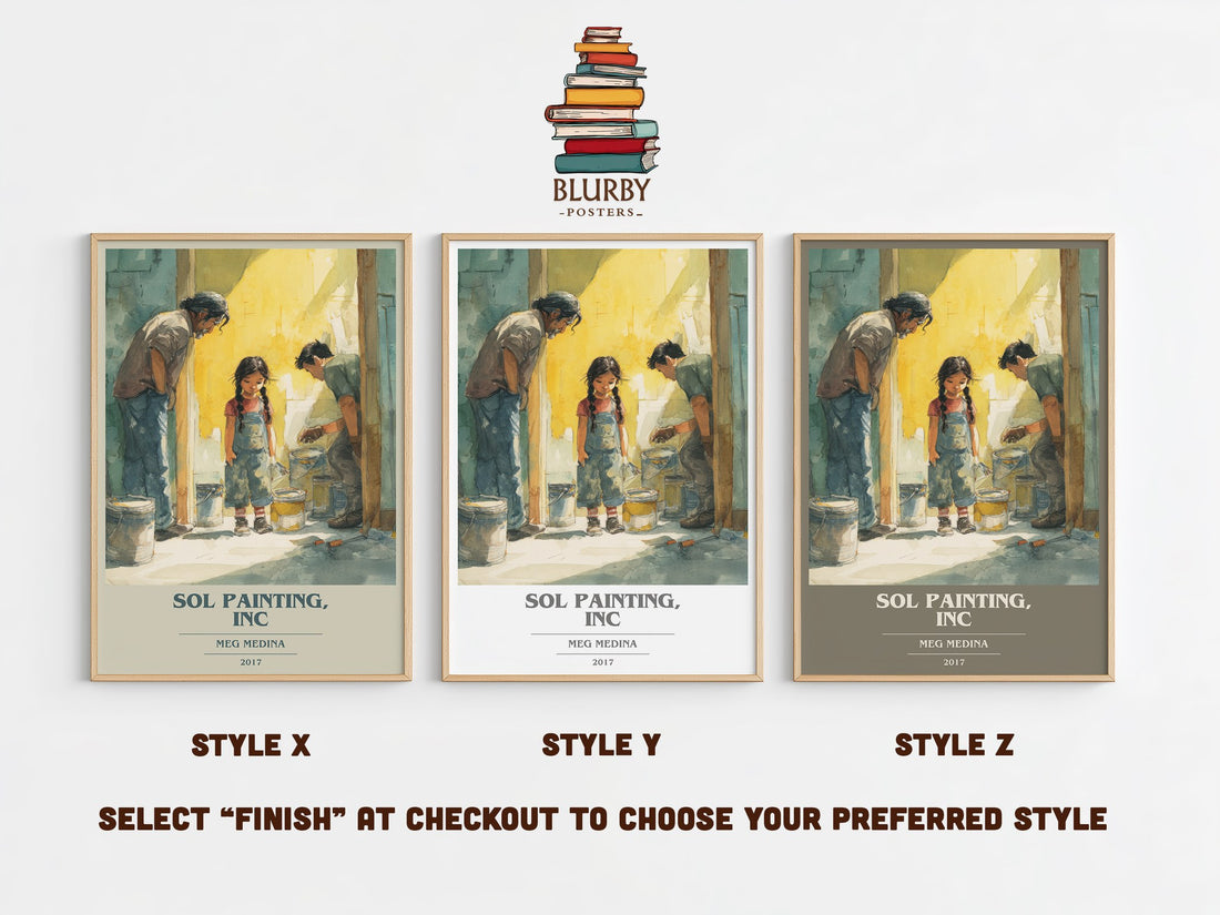 Sol Painting, Inc Book Cover Poster by Meg Madina – Style X, Y and Z side by side – choose your finish