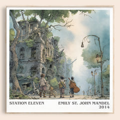 Station Eleven Literary Art Print by Emily St John Mandel – square framed poster