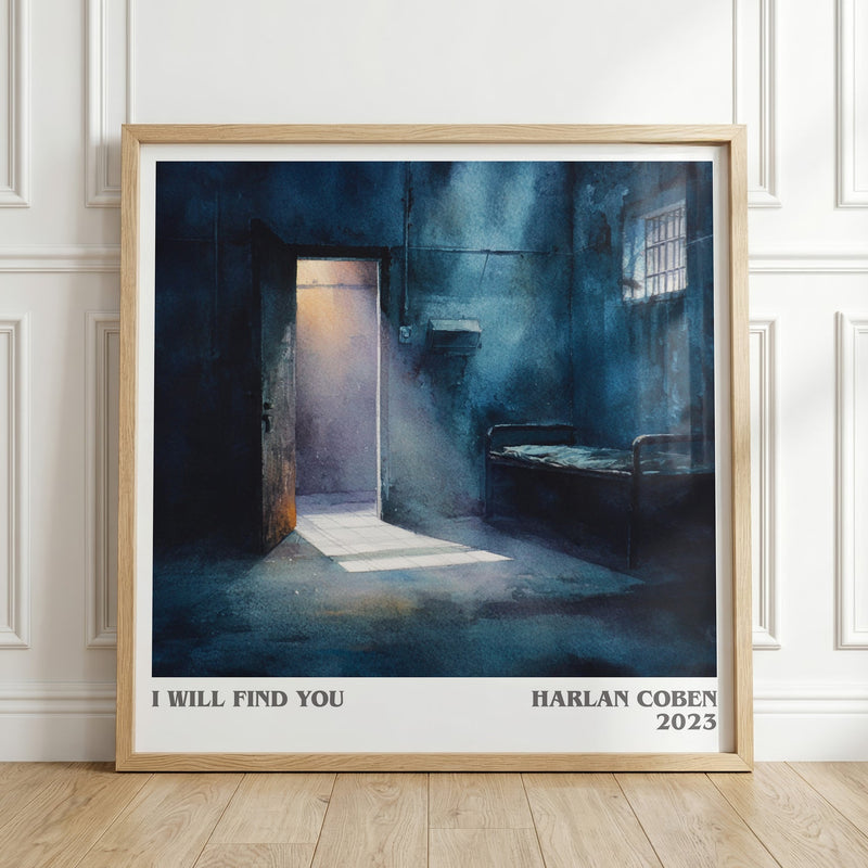 I Will Find You literary print in frame leaning in hallway – thriller wall art