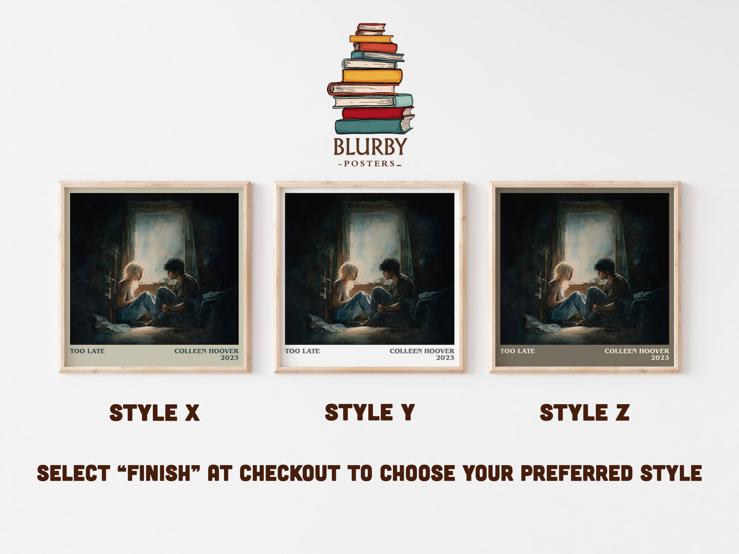 Too late literary art print colour and style options – Colleen Hoover book art