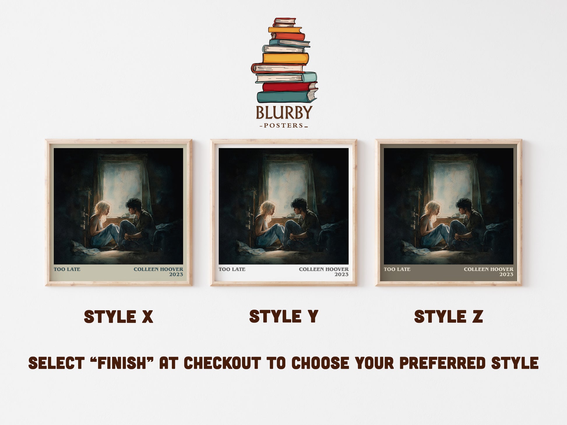 Too late literary art print colour and style options – Colleen Hoover book art