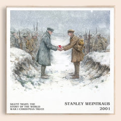 Silent Night: The Story Of The World War I Christmas Truce Literary Art Print by Stanley Weintraub – square framed poster