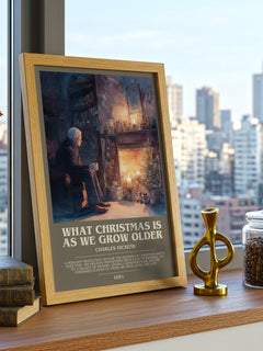 What christmas is as we grow older Bookish Wall Art by Charles Dickens – framed print on a city-view windowsill