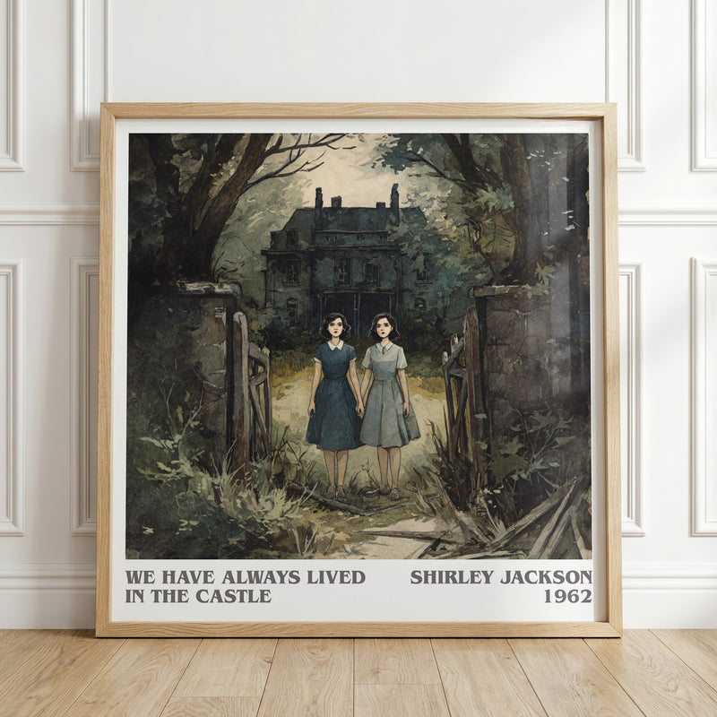 We Have Always Lived in the Castle literary print in frame leaning in hallway – gothic wall art