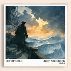 Cup of Gold Literary Art Print by John Steinbeck – square framed poster