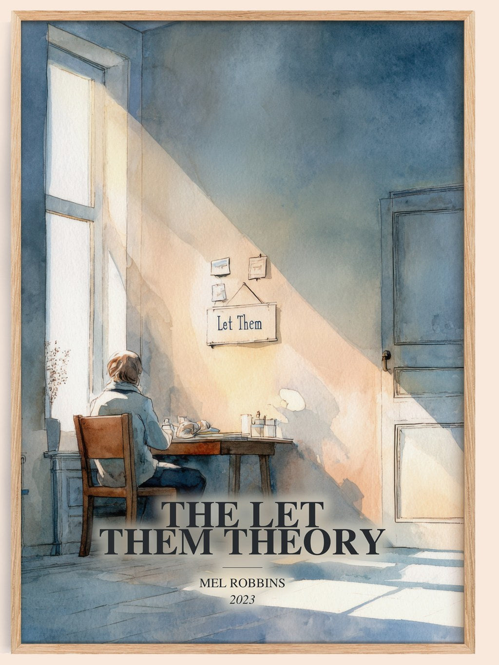 The Let Them Theory watercolour book poster by Mel Robbins – framed literary art print