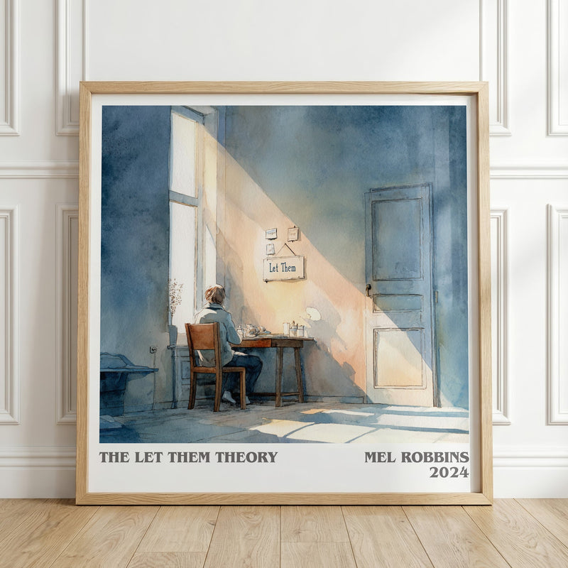 The Let Them Theory literary print in frame leaning in hallway – classic literature wall art