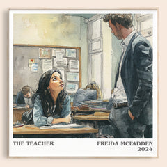 The Teacher Literary Art Print by Freida McFadden