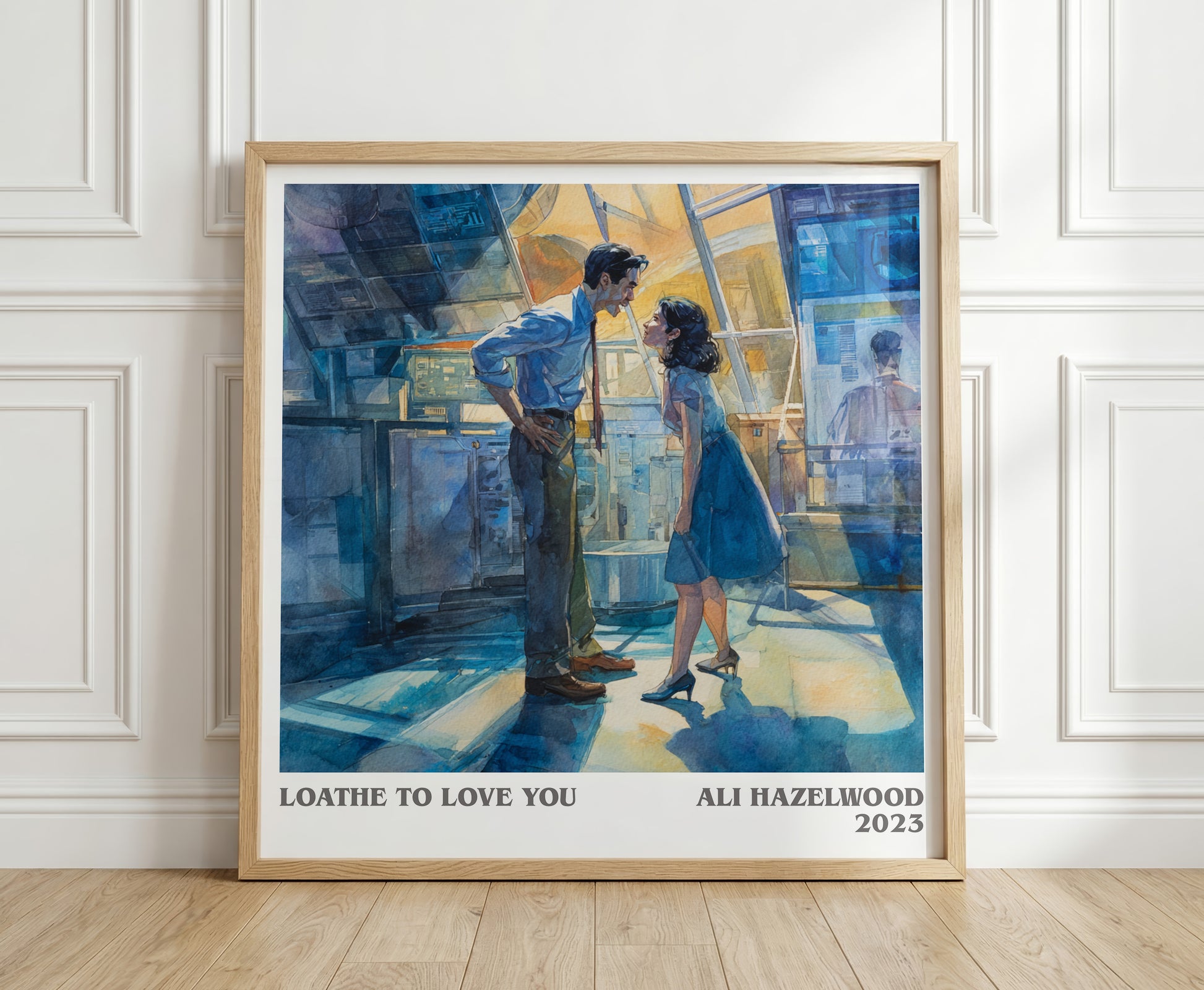 Loathe to Love You literary print in frame leaning in hallway – romance wall art