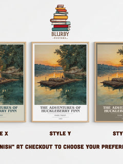 The Adventures of Huckleberry Finn Book Cover Poster by Mark Twain – Style X, Y and Z side by side – choose your finish