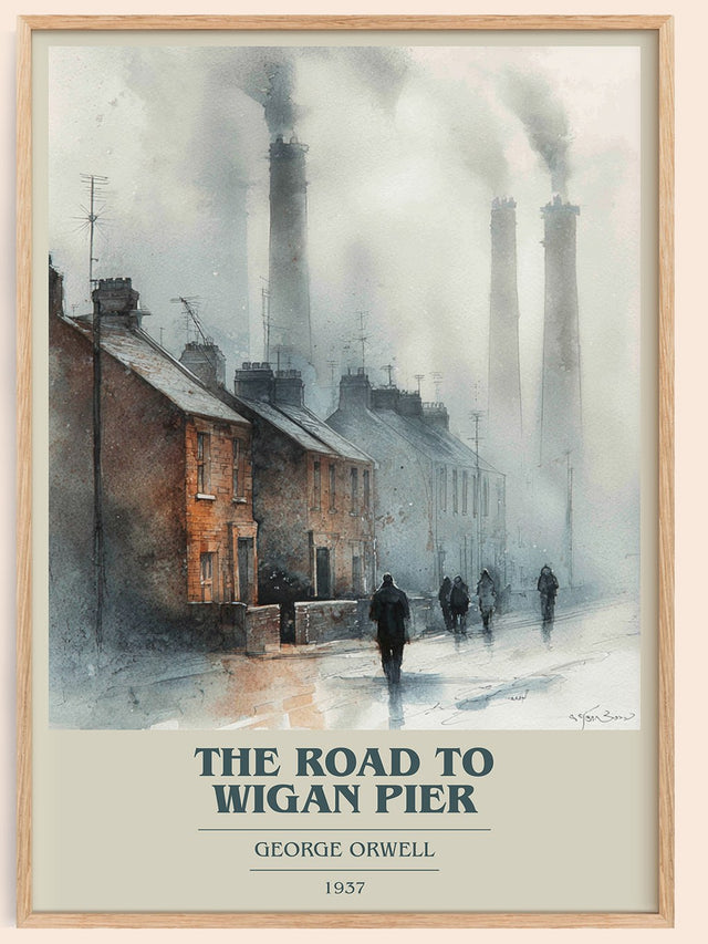 The Road to Wigan Pier Book Cover Poster by George Orwell