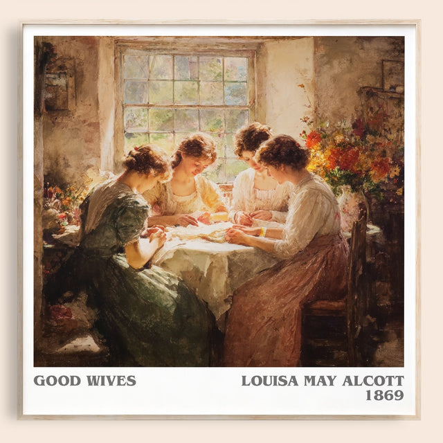 Good Wives Literary Art Print by Louisa May Alcott
