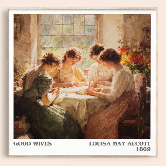 Good Wives Literary Art Print by Louisa May Alcott