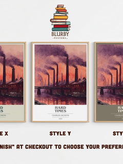 Hard Times Book Cover Poster by Charles Dickens – Style X, Y and Z side by side – choose your finish