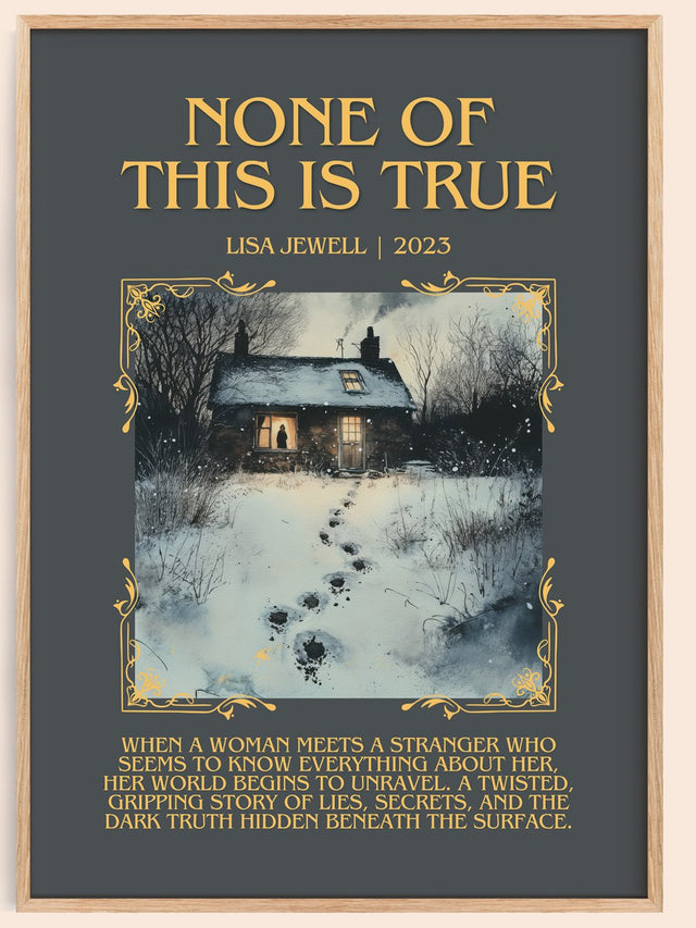 None of this is True Minimalist Book Poster by Lisa Jewell