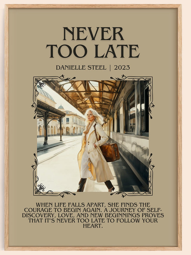 Never Too Late Minimalist Book Poster by Danielle Steel