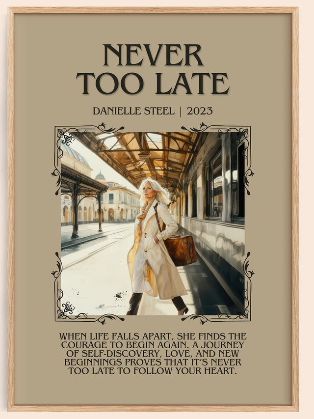 Never Too Late Minimalist Book Poster by Danielle Steel