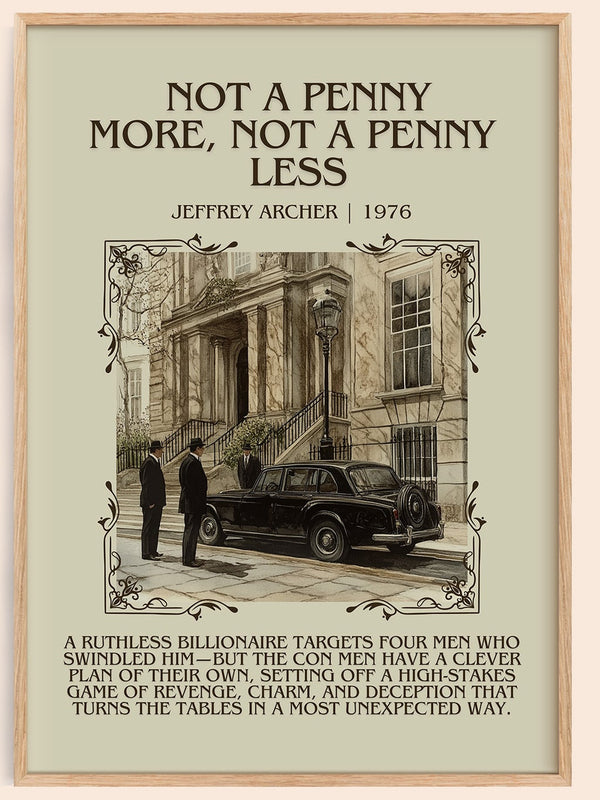 Not a Penny More, Not a Penny Less minimalist book poster by Jeffrey Archer – framed literary art print