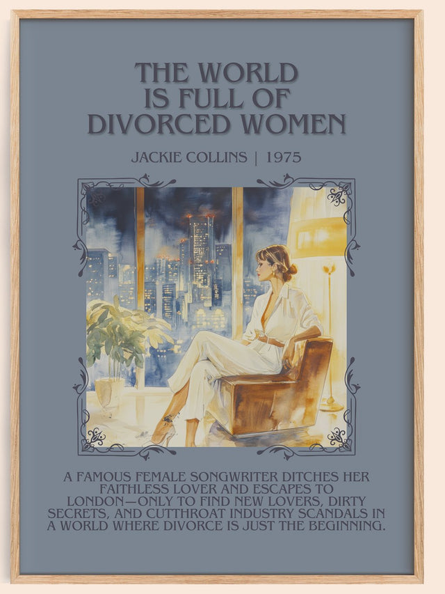 World is Full of Divorced Women Minimalist Book Poster by J. Collins