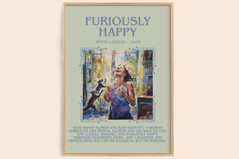 Furiously Happy minimalist book poster by Jenny Lawson – framed literary art print