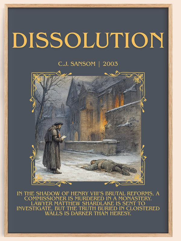 Dissolution minimalist book poster by C.J. Sansom – framed literary art print