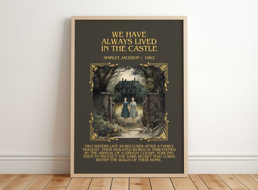 We Have Always Lived In The Castle Minimalist Book Poster – framed print leaning on a wooden floor