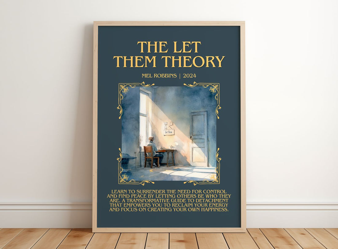 The Let Them Theory Minimalist Book Poster by Mel Robbins – framed print leaning on a wooden floor