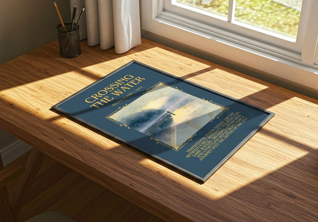 Crossing The Water Minimalist Book Poster by Sylvia Plath – print on a sunlit desk