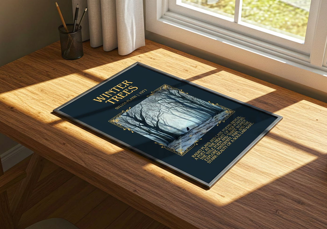 Winter Trees Minimalist Book Poster by Sylvia Plath – print on a sunlit desk