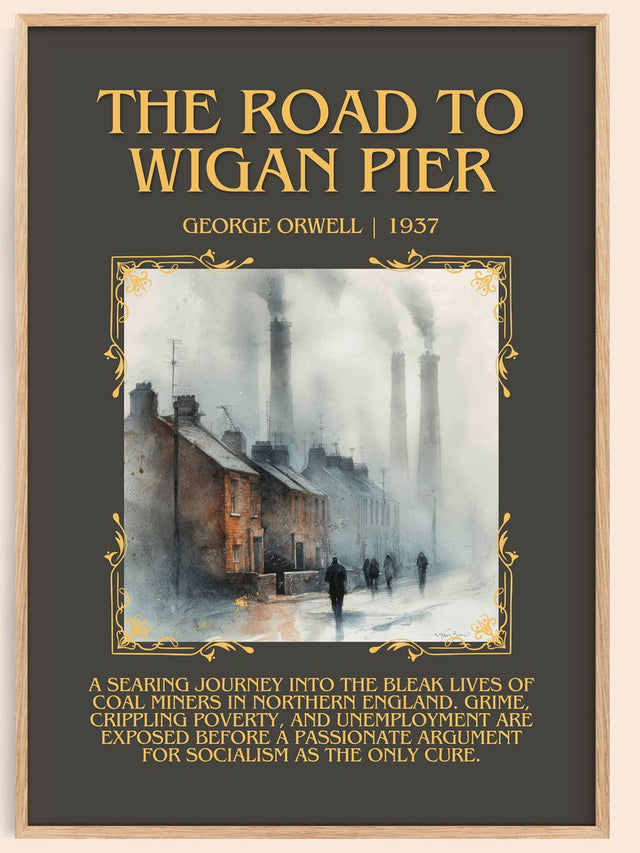 The Road To Wigan Pier Minimalist Book Poster by George Orwell