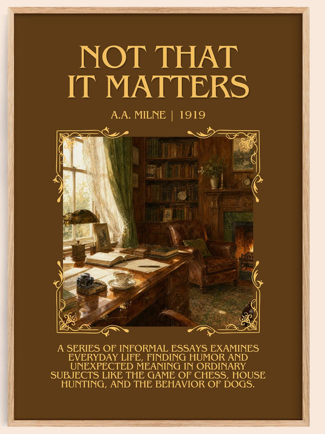 Not That It Matters Minimalist Book Poster by A.A. Milne