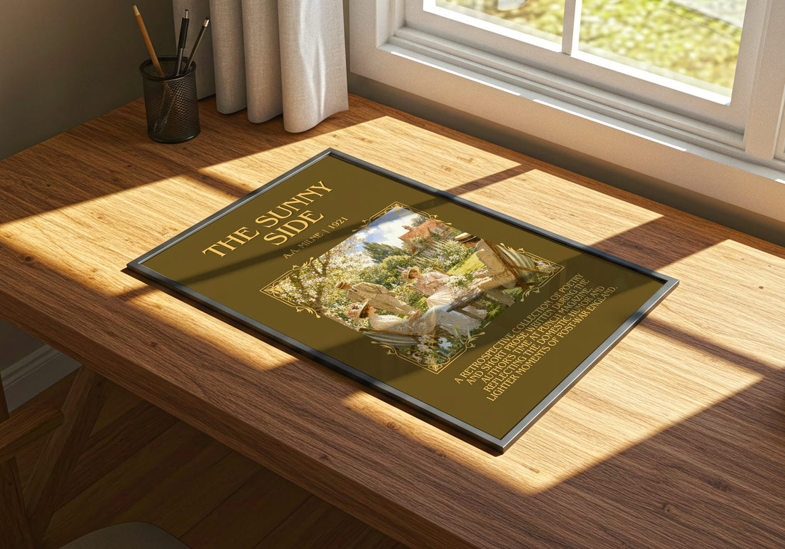 The Sunny Side Minimalist Book Poster by A.A. Milne – print on a sunlit desk