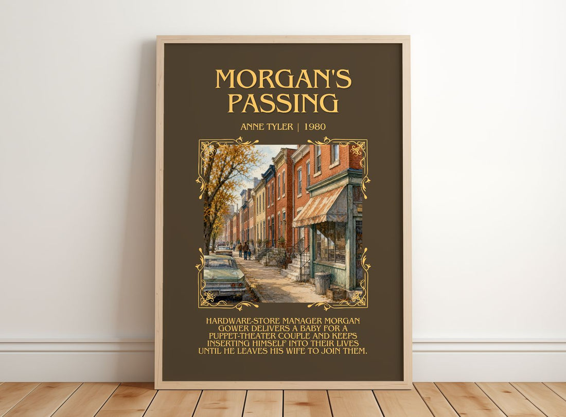 Morgan'S Passing Minimalist Book Poster by Anne Tyler – framed print leaning on a wooden floor