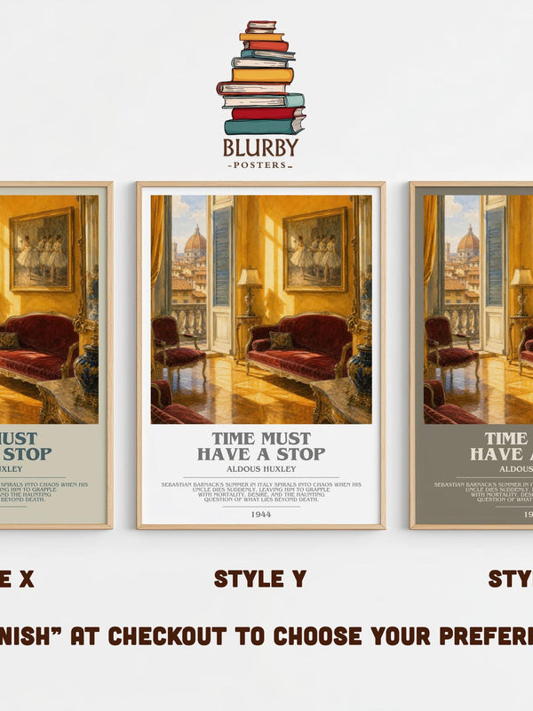Time Must Have A Stop Bookish Wall Art by Aldous Huxley