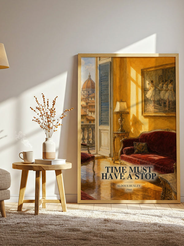 Time Must Have A Stop watercolour print in frame leaning in hallway – literary fiction wall art