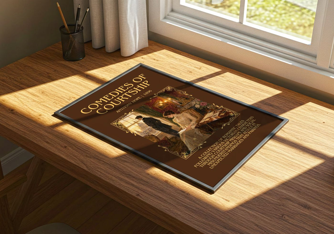 Comedies Of Courtship Minimalist Book Poster by Anthony Hope – print on a sunlit desk