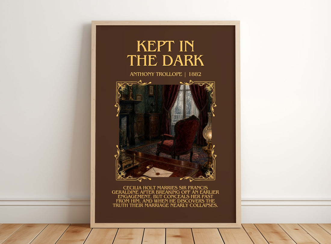 Kept In The Dark Minimalist Book Poster by Anthony Trollope – framed print leaning on a wooden floor