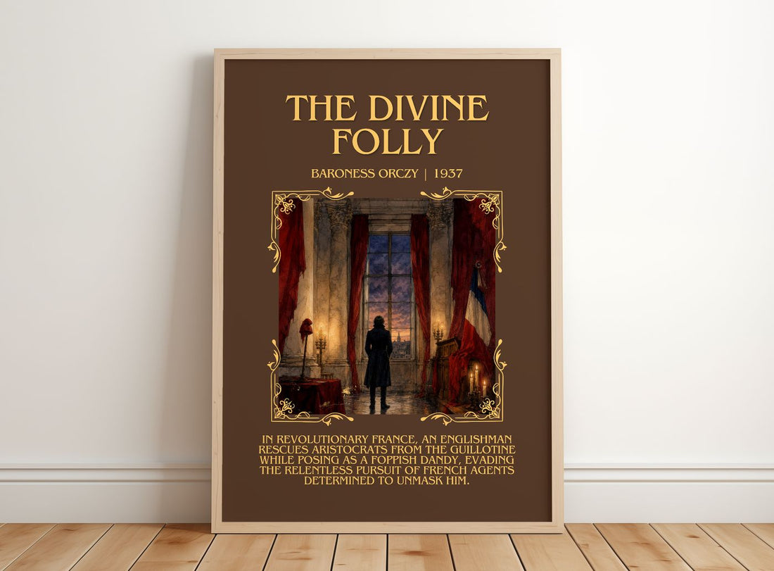 The Divine Folly Minimalist Book Poster by Baroness Orczy – framed print leaning on a wooden floor