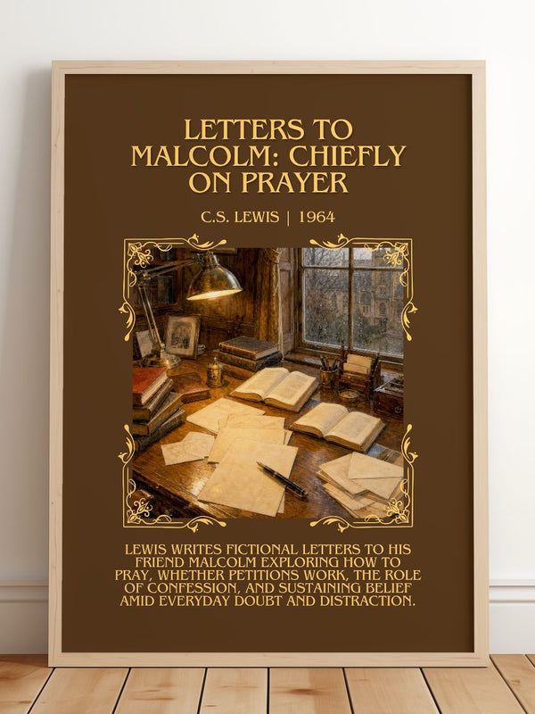Letters To Malcolm: Chiefly On Prayer Minimalist Book Poster – framed print leaning on a wooden floor
