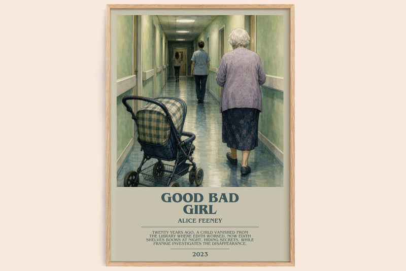 Good Bad Girl Bookish Wall Art by Alice Feeney