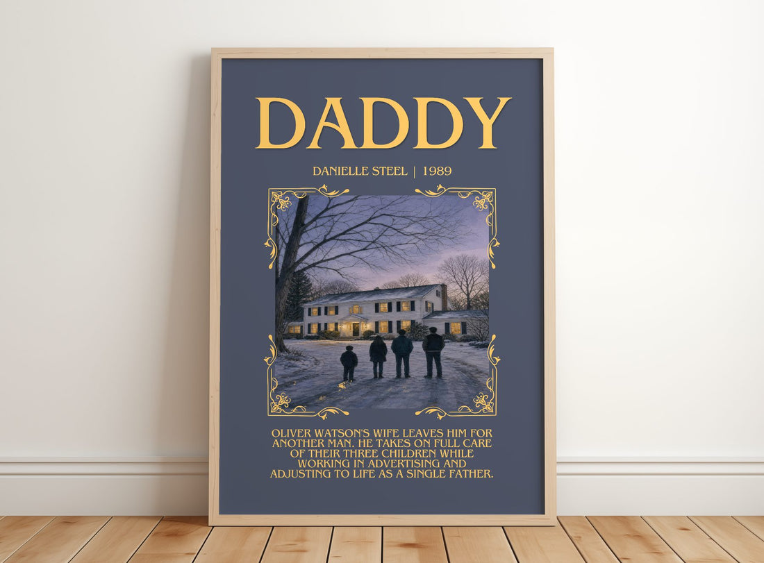 Daddy Minimalist Book Poster by Danielle Steel – framed print leaning on a wooden floor