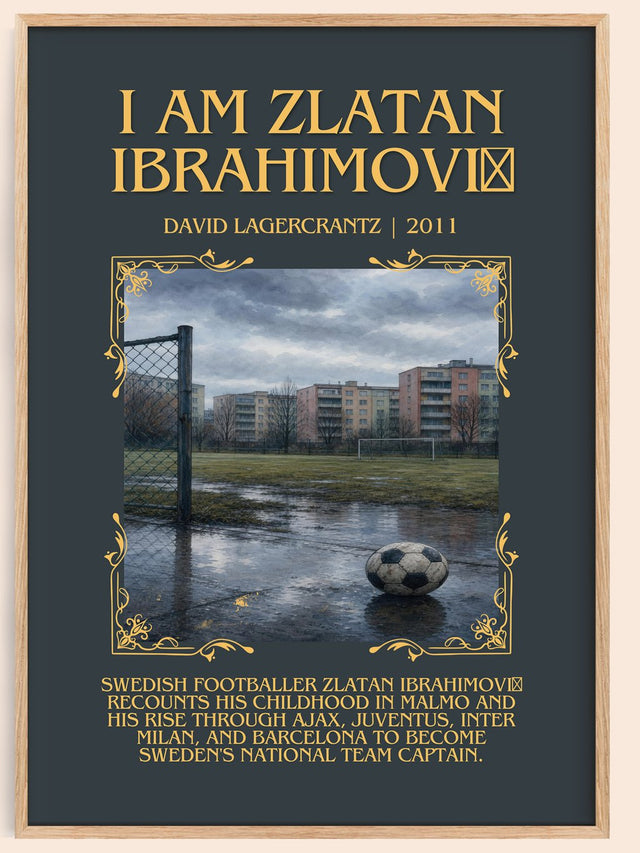 I Am Zlatan Ibrahimović Minimalist Book Poster by David Lagercrantz