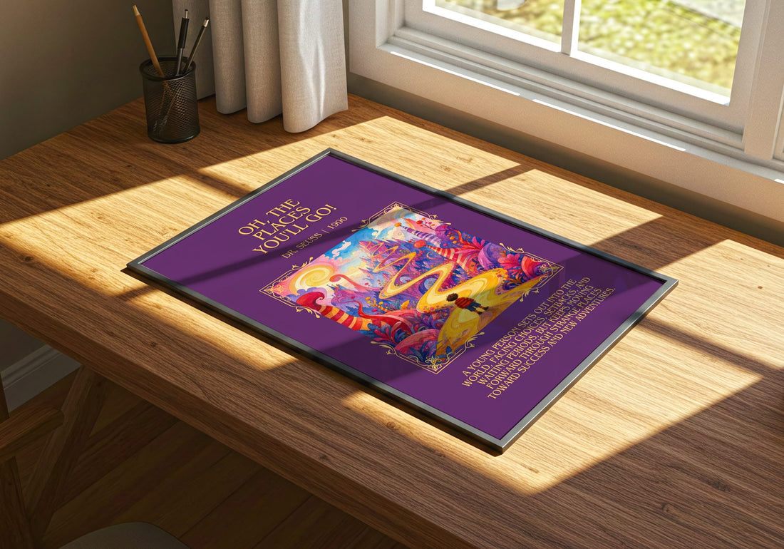 Oh, The Places You'Ll Go! Minimalist Book Poster by Dr. Seuss – print on a sunlit desk