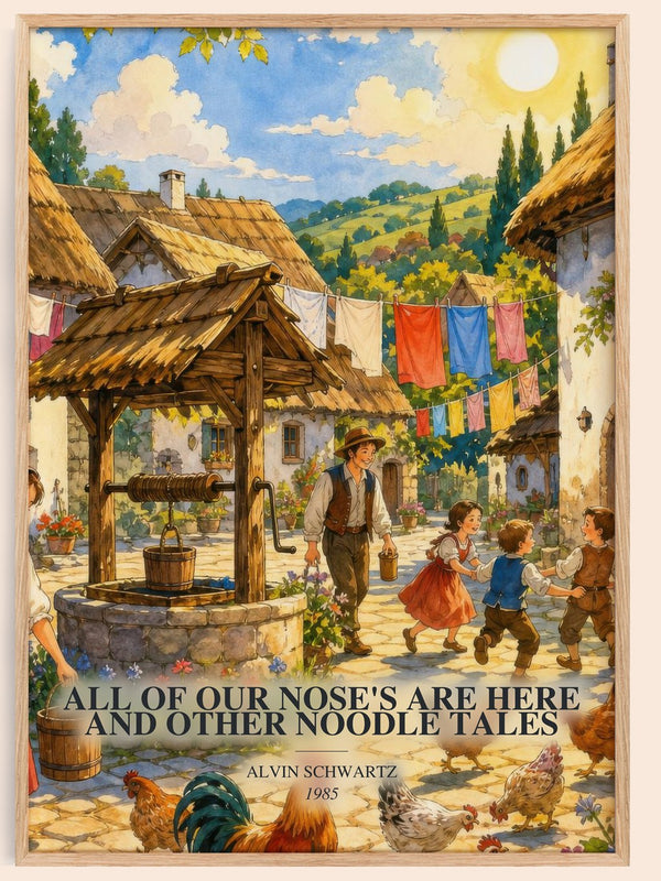 All Of Our Nose'S Are Here And Other Noodle Tales watercolour book poster by Alvin Schwartz – framed literary art print