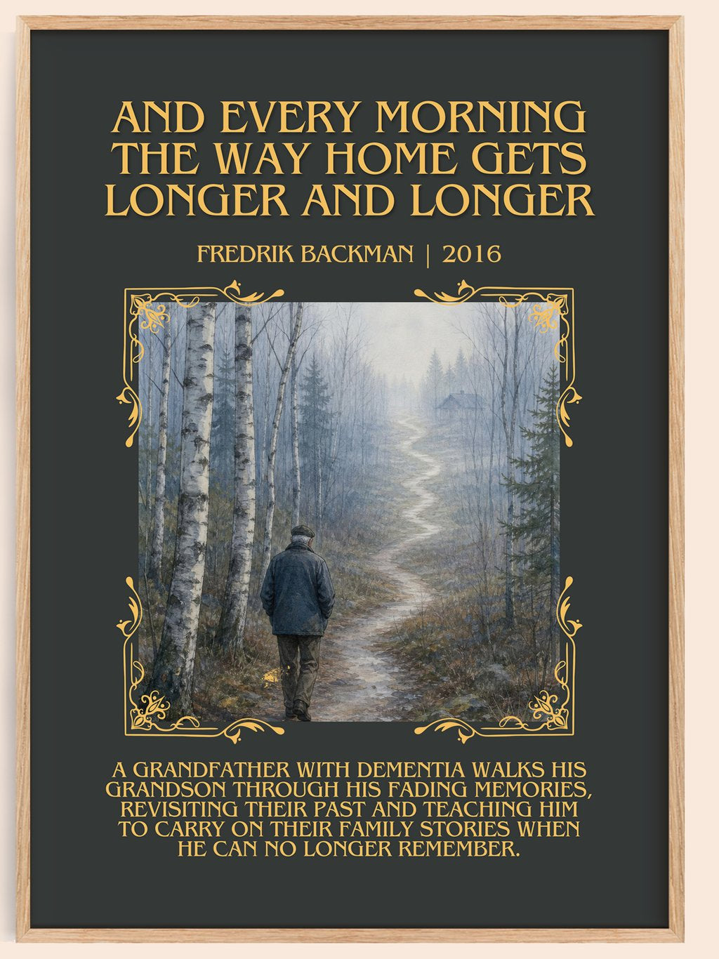 And Every Morning The Way Home Gets Longer And Longer Minimalist Book – book poster